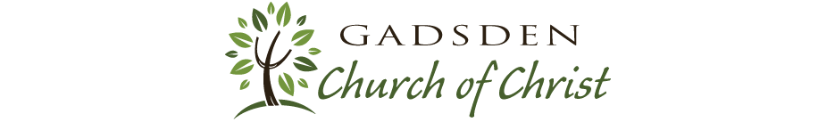 The Gadsden Church of Christ